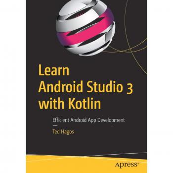 Learn Android Studio 3 with Kotlin: Efficient Android App Development
