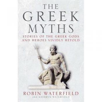 The Greek Gods and Heroes Vividly Retold Paperback