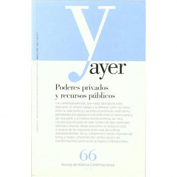 PODERES PRIVADOS Y RECURSOS PÚBLICOS: Ayer 66