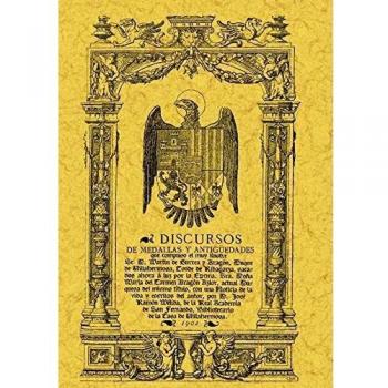 Discursos de Medallas y Antiguedades