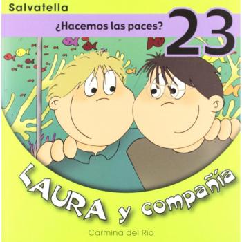 Laura y compañia 23: ¿Hacemos las paces?