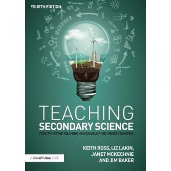 Teaching Secondary Science Constructing Meaning & Developing Understanding
