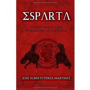 Esparta, las batallas que forjaron la leyenda