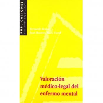 Valoración médico legal del enfermo mental