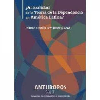Actualidad de la teoría de la dependencia en América latina