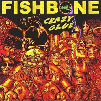 Crazy glue - FISHBONE