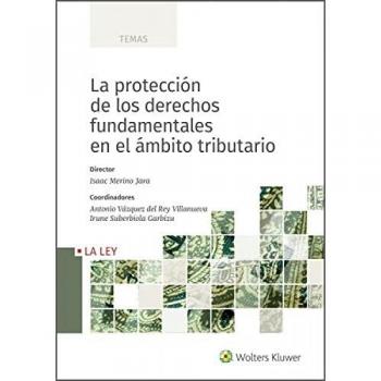 La Protección De Los Derechos fundamentales En El Ámbito Tributario