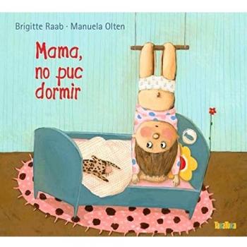 MAMA, NO PUC DORMIR