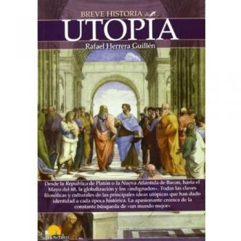 Breve historia de la utopía