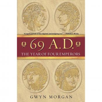 69 A.D.: The Year of Four Emperors