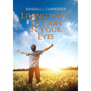 Viviendo con el Hijo en Tus Ojos - Libro de Randall L. Carpenter