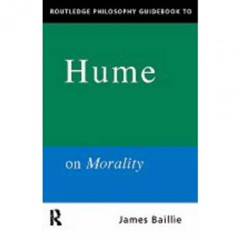 Routledge Philosophy GuideBook to Hume on Morality