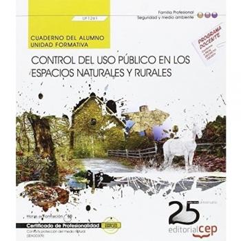 Cuaderno del alumno. Control del uso público en los espacios naturales y rurales