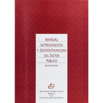 Manual de Presupuestos y Gestión Financiera del Sector Público