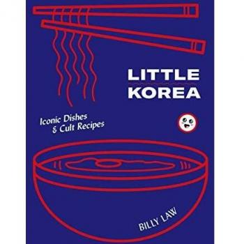 Little Korea: Iconic dishes & cult recipes