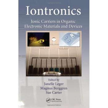Iontronics: Ionic Carriers in Organic Electronic Materials and Devices