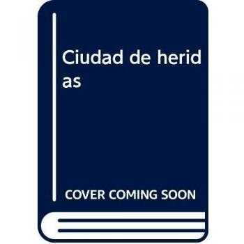 Ciudad de Heridas