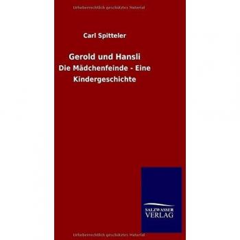 Gerold and Hansli: The Girl Haters - A Children's Story