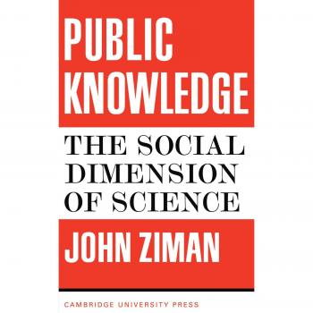 Conocimiento Público: Un Ensayo sobre la Dimensión Social de la Ciencia - Edición en Tapa Blanda