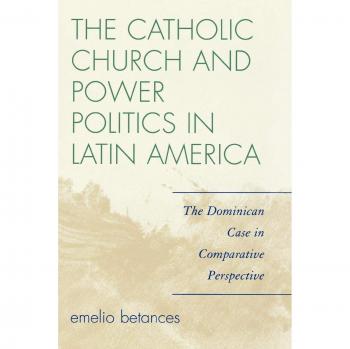 Critical Analysis of Catholic Church Influence in Latin American Power Dynamics: The Dominican Case Study