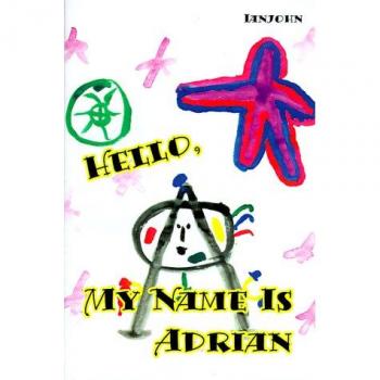 Hola, Me Llamo Adrián: Un Libro Temprano para Crecer como Humano - Edición en Tapa Blanda