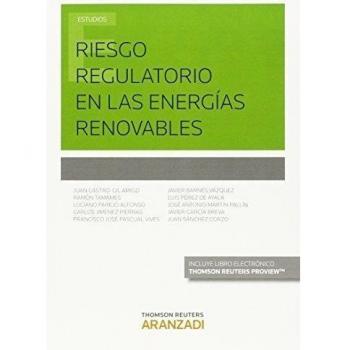 Riesgo regulatorio en las energías renovables