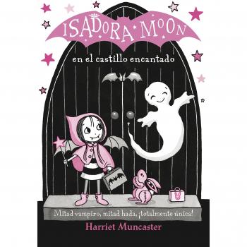 Isadora Moon en el castillo encantado - Harriet Muncaster