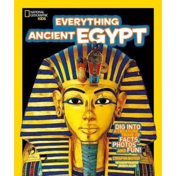 Todo sobre el Antiguo Egipto (National Geographic Kids)