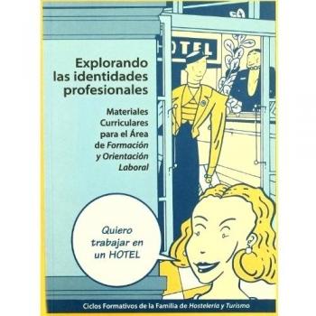 Explorando las identidades profesionales: Materiales curriculares para el área de Formación y Orientación Laboral