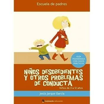 Niños desobedientes y otros problemas de donducta