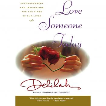 Delilah's Love Someone Today Inspirational Paperback Guide