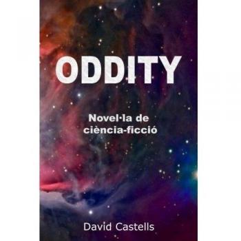 Oddity: Novel.la de ciencia-ficcio