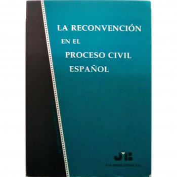 Reconvencion En El Proceso Civil Espa