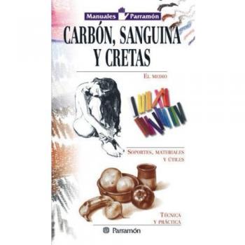 MANUALES PARRAMON TECNICAS CARBON,SANGUINA Y CRETAS