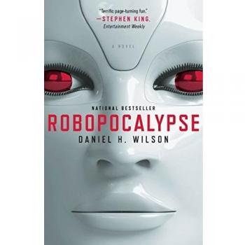 Robopocalipsis: Una Novela (Contemporáneos Vintage) de Daniel H. Wilson