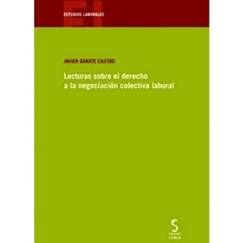 Lecturas sobre el derecho a la negociación colectiva laboral: 27