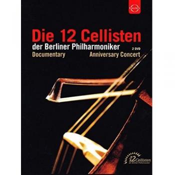Die 12 Cellisten: Anniversary