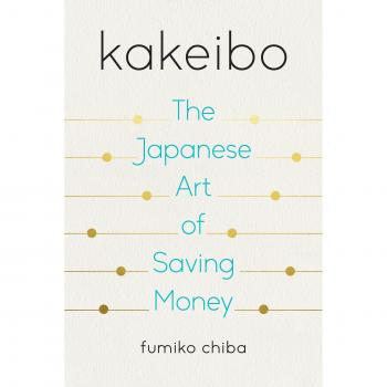 Kakeibo: The Japanese Art of Saving Money