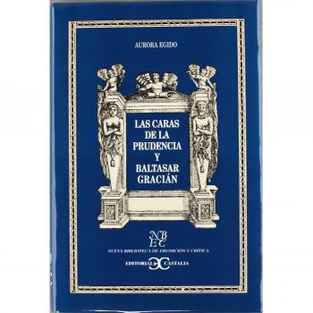 Las Caras de la Prudencia y Baltasar Gracián .