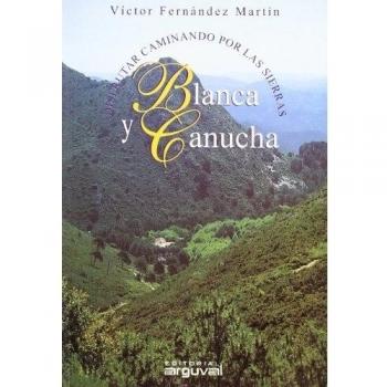 Sierras Blanca y Canucha