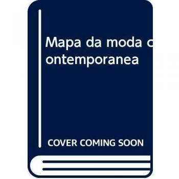 Mapa da moda contemporânea