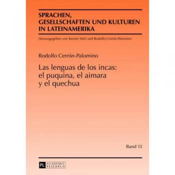 Las lenguas de los incas: el puquina, el aimara y el quechua