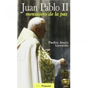 Juan Pablo II, mensajero de la paz
