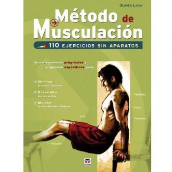 Método de musculación : 110 ejercicios sin aparatos