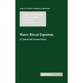 Matrix Riccati Equations: Control and Systems Theory Foundations