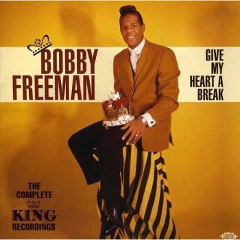 Give My Heart a Break: The Complete King Recordings