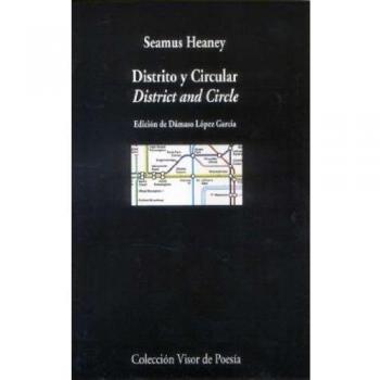 Distrito y circular: District and circle: 654 - Seamus Heaney