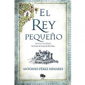 El rey pequeño - Antonio Pérez Henares