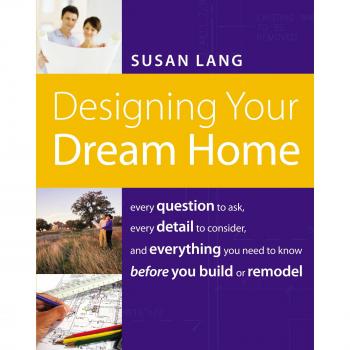 Dream Home Design Guide by Susan Lang