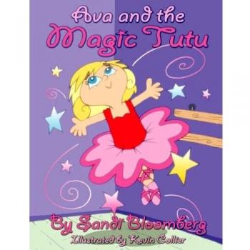 Ava and the Enchanted Tutu: A Magical Children's Storybook